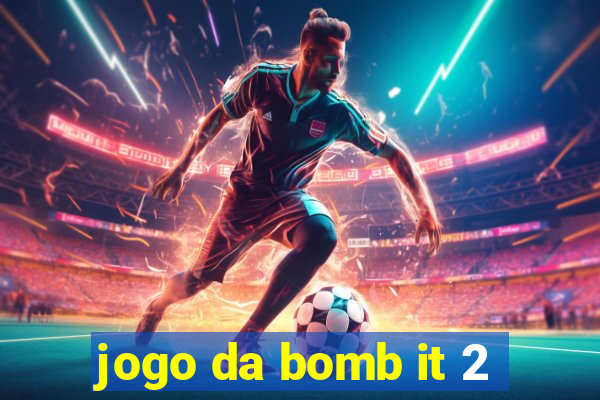 jogo da bomb it 2